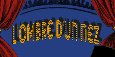 L'ombre d'un nez
