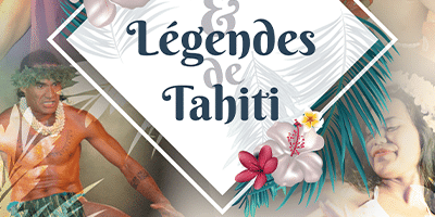 Ballets & Légendes de Tahiti
